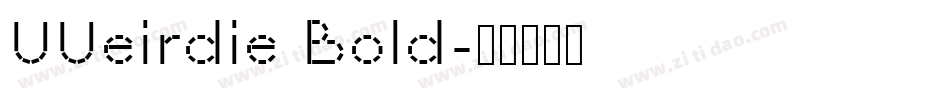 UUeirdie Bold字体转换